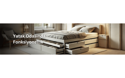 Yatak Odasında Fonksiyonellik ve Estetik Nasıl Dengelenir?